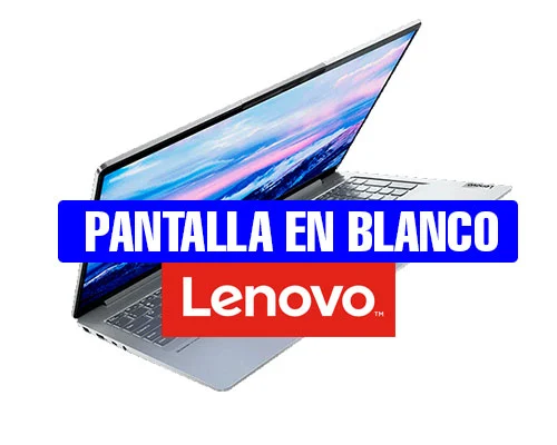 PANTALLA-EN-BLANCO-LENOVO