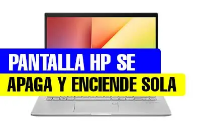 PANTALLA-HP-SE-APAGA-Y-ENCIENDE-SOLA