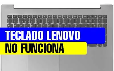 TECLADO-LENOVO-NO-FUNCIONA
