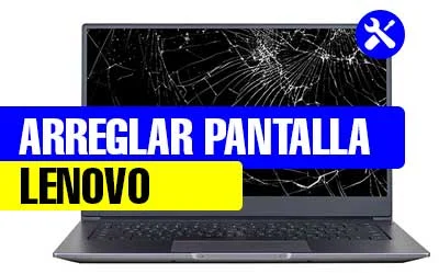 REPARAR-PANTALLA-PORTATIL-LENOVO