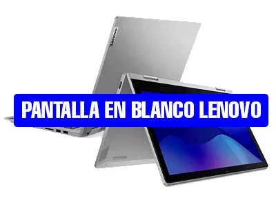 pantalla-en-blanco-ordenador-lenovo